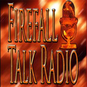 Firefall Talk Radio http://www.blogtalkradio.com/firefall-talk-radio